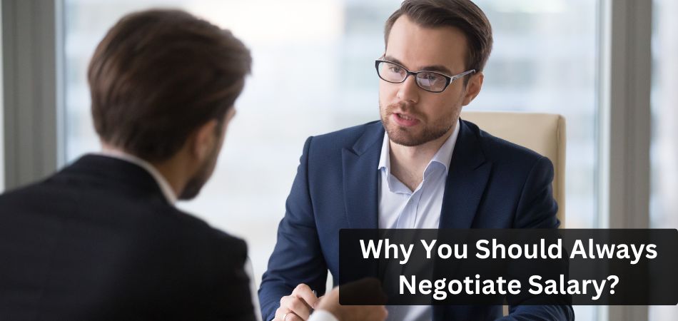 Why You Should Always Negotiate Salary